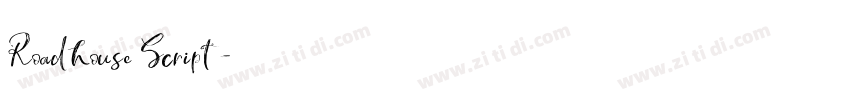 Roadhouse Script字体转换 Roadhouse Script字体转换